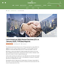 Latin American M&A Market Declines 23% in January 2025, TTR Data Reports